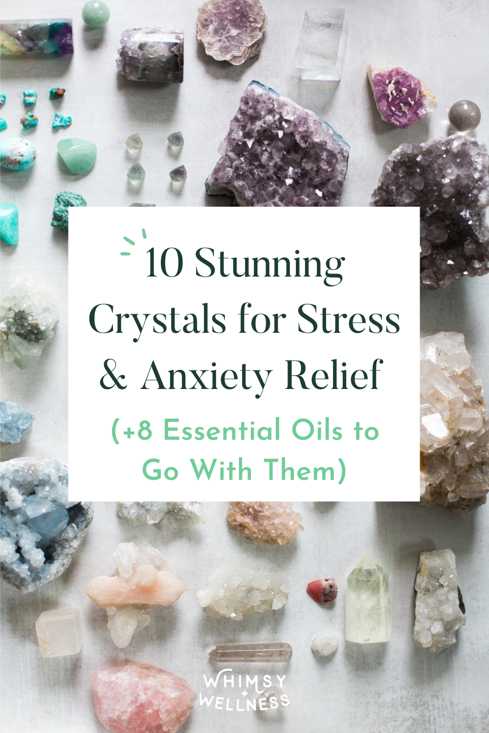 10 Stunning Crystals for Stress &  Anxiety Relief (+8 ...