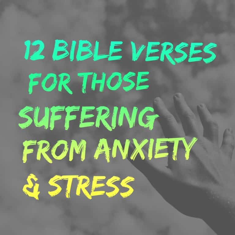 12 Bible Verses For Those Suffering From Anxiety and Stress ...