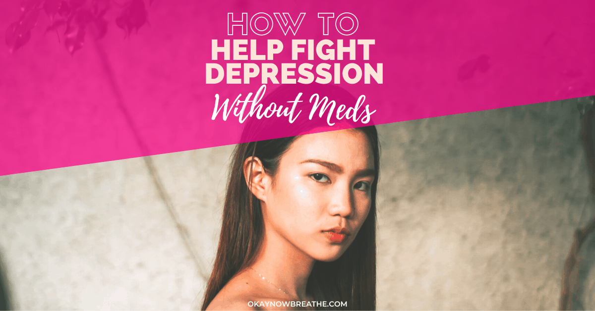 13 Weird Ways to Help Fight Your Depression Without Medication