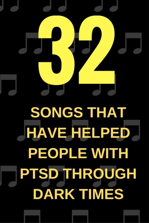 32 Songs That Have Helped People With PTSD Through Dark ...