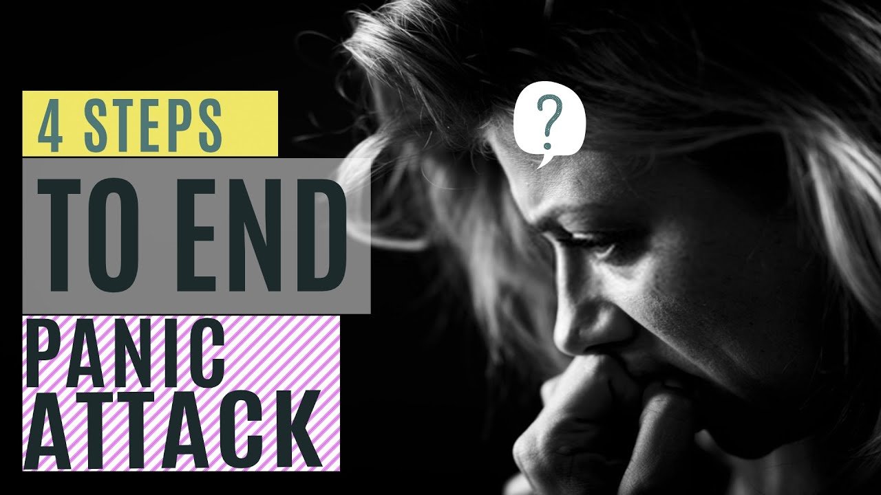 4 Steps to Take to End a PANIC ATTACK Immediately
