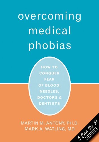 9781572243873: Overcoming Medical Phobias: How to Conquer ...