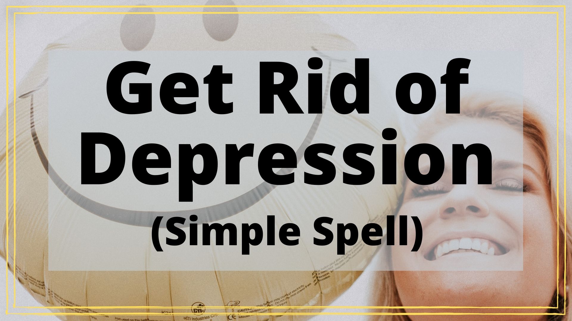 A Spell to Get Rid of Depression