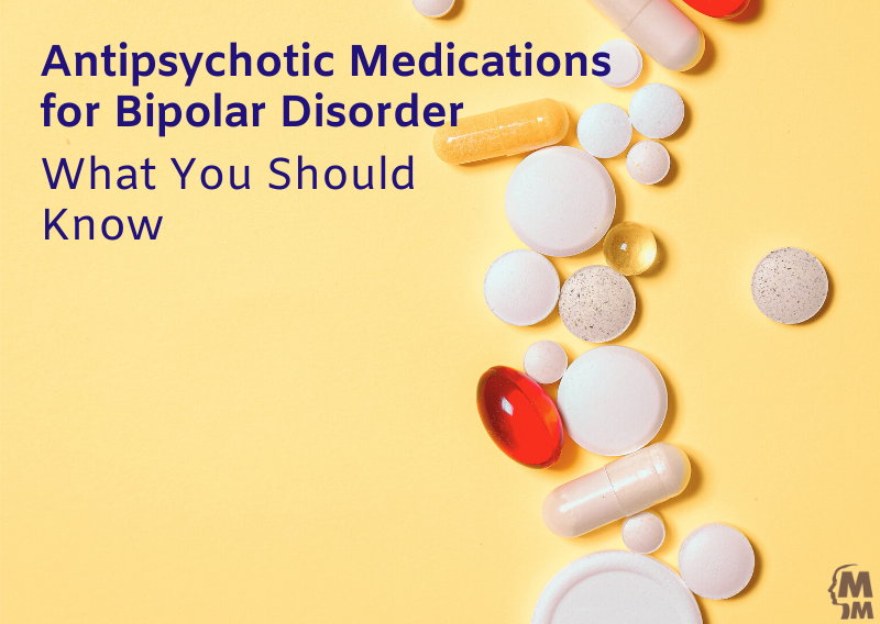 Antipsychotic Medication for Bipolar Disorder