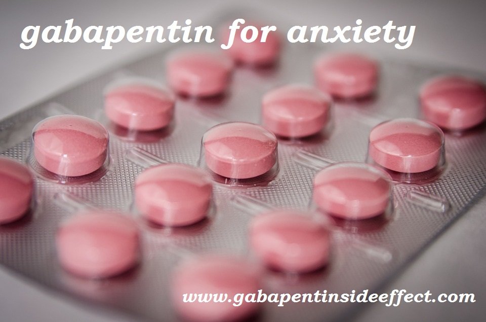 Are You Anxious Here Is The Solution Gabapentin For Anxiety