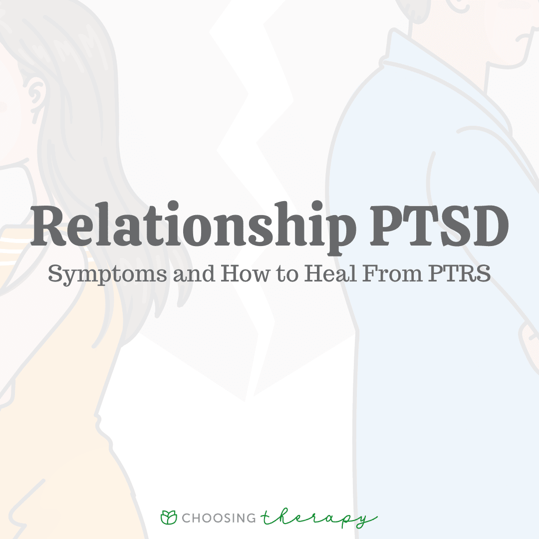 Can You Get PTSD From a Relationship?