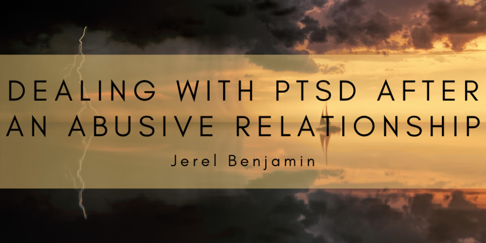 Dealing With PTSD After an Abusive Relationship
