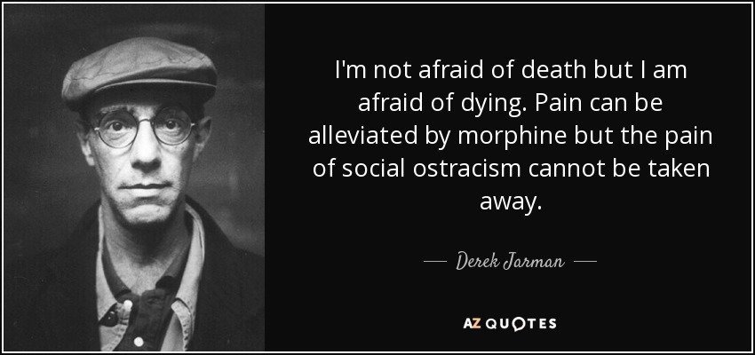Derek Jarman quote: I