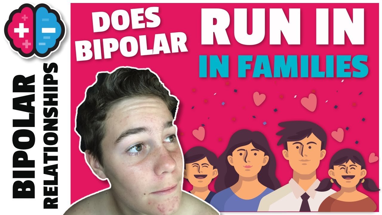 Does Bipolar run in families?