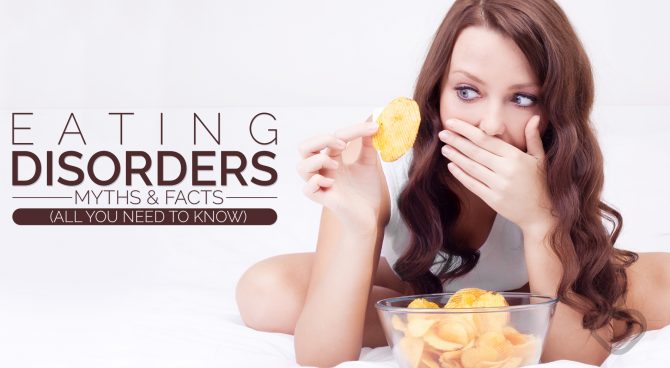 Eating Disorders Myths and Facts (All You Need To Know)