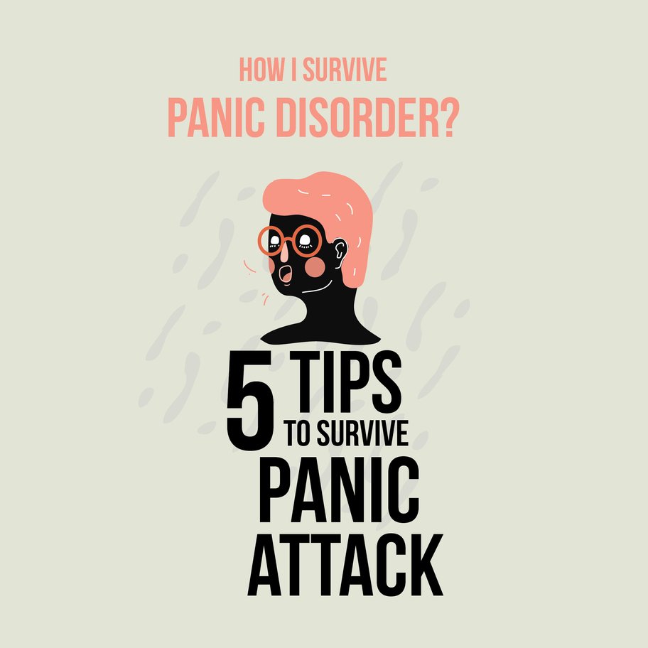 How I Survive Panic Disorder? (Five Tips To Survive Panic ...
