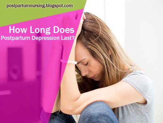 How Long Does Postpartum Depression Last?