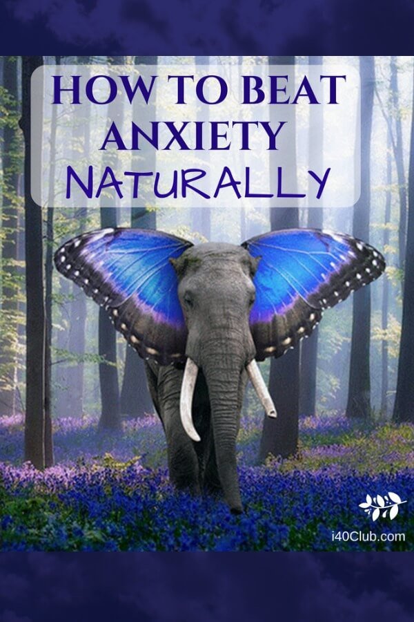 How to Beat Anxiety Naturally and Quickly