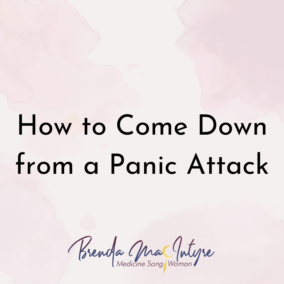 How to Come Down from a Panic Attack