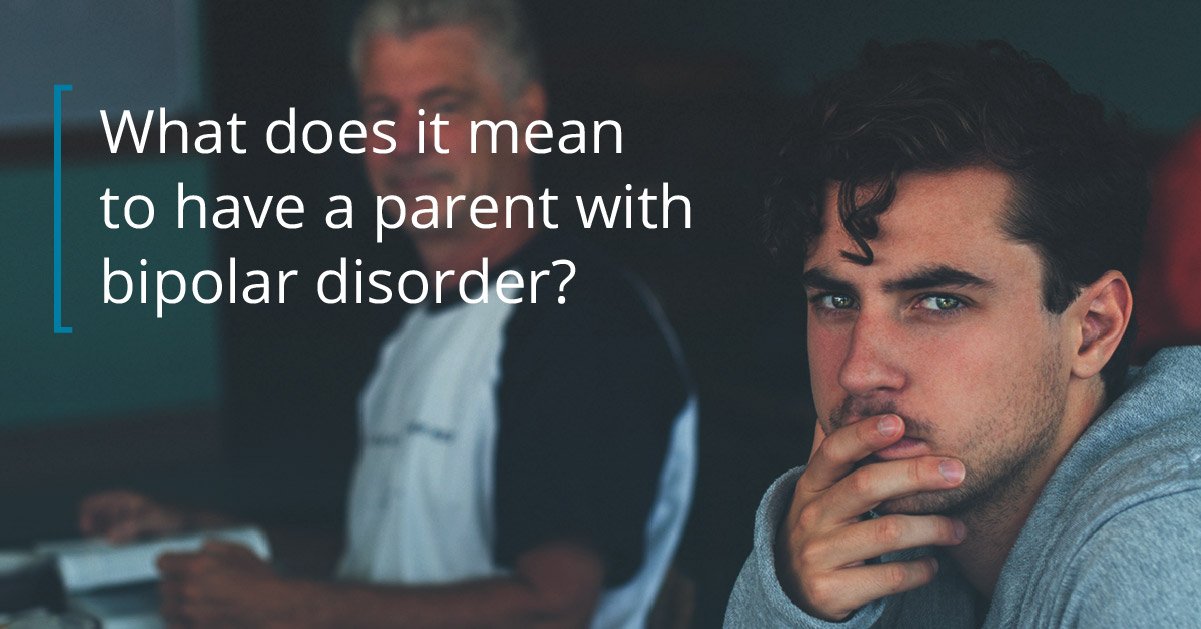 How to Deal with a Bipolar Parent