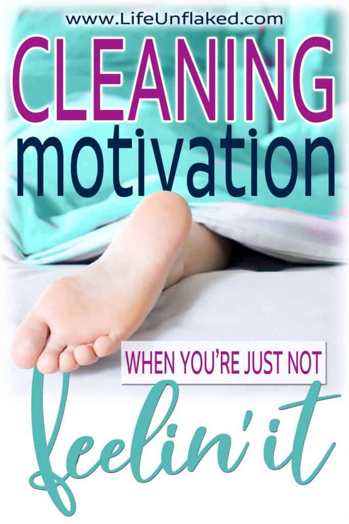 How to Get Motivated to Clean Your House When You