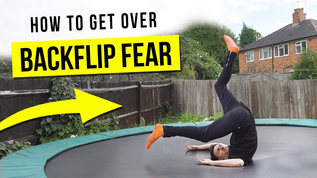 HOW TO GET OVER BACKFLIP FEAR
