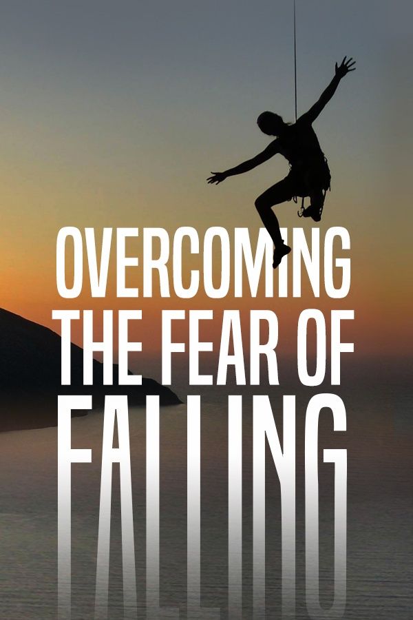 Overcoming the Fear of Falling