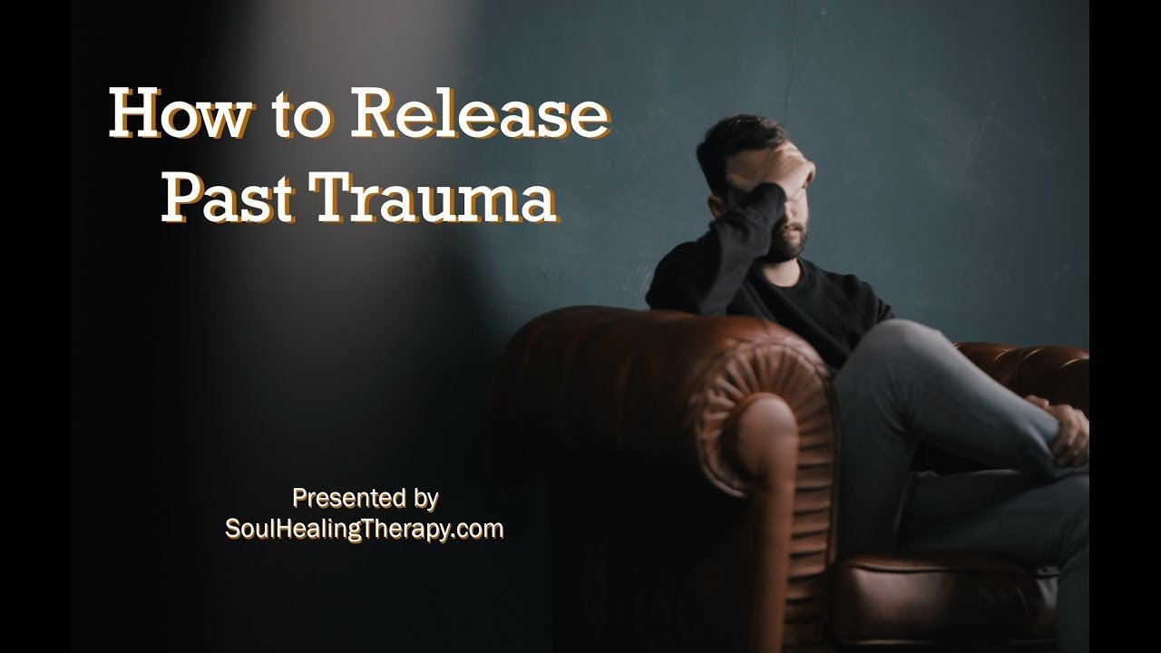 Release Past Trauma