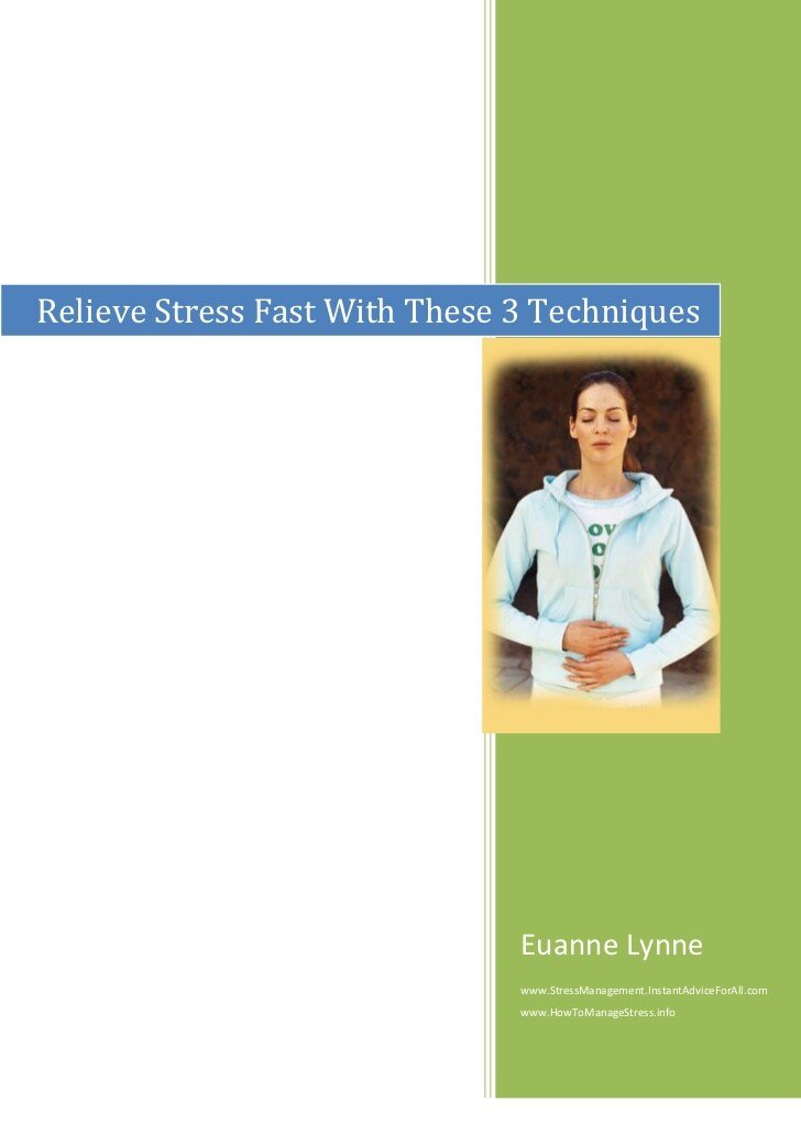 Relieve stress fast with these 3 techniques