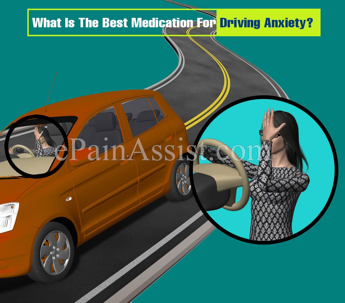 What Is The Best Medication For Driving Anxiety?
