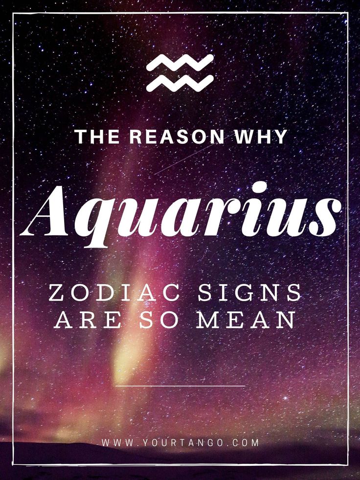 Why Are Aquarius So Mean in 2020
